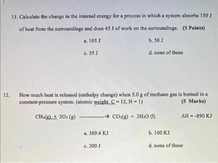 Solved 11. Calculate the change in the internal energy for a | Chegg.com
