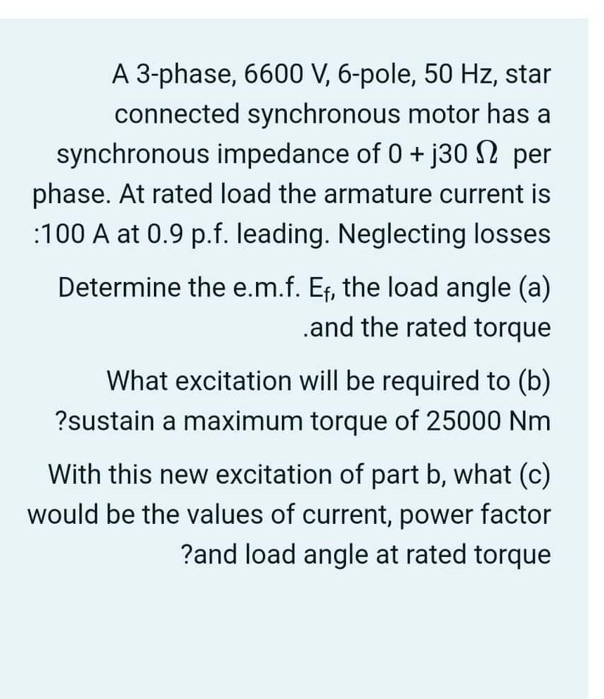 Solved A 3-phase, 6600 V, 6-pole, 50 Hz, star connected | Chegg.com