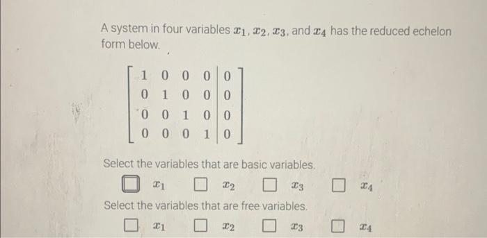 Solved A system in four variables x1,x2,x3, and x4 has the | Chegg.com