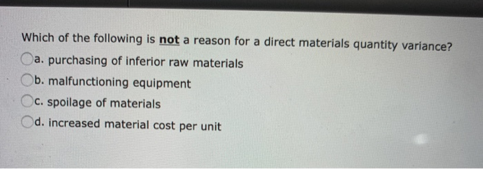 Solved Which of the following is not a reason for a direct | Chegg.com