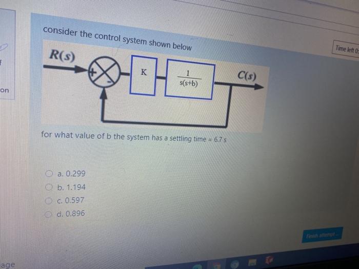Solved consider the control system shown below Time left 0 | Chegg.com