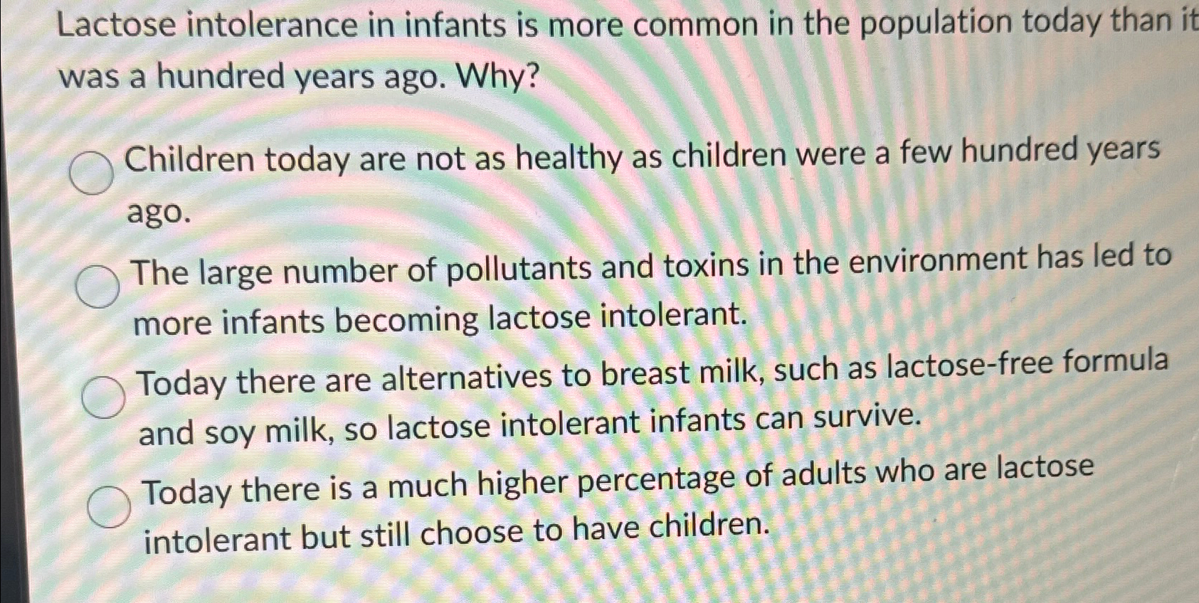 Solved Lactose intolerance in infants is more common in the | Chegg.com
