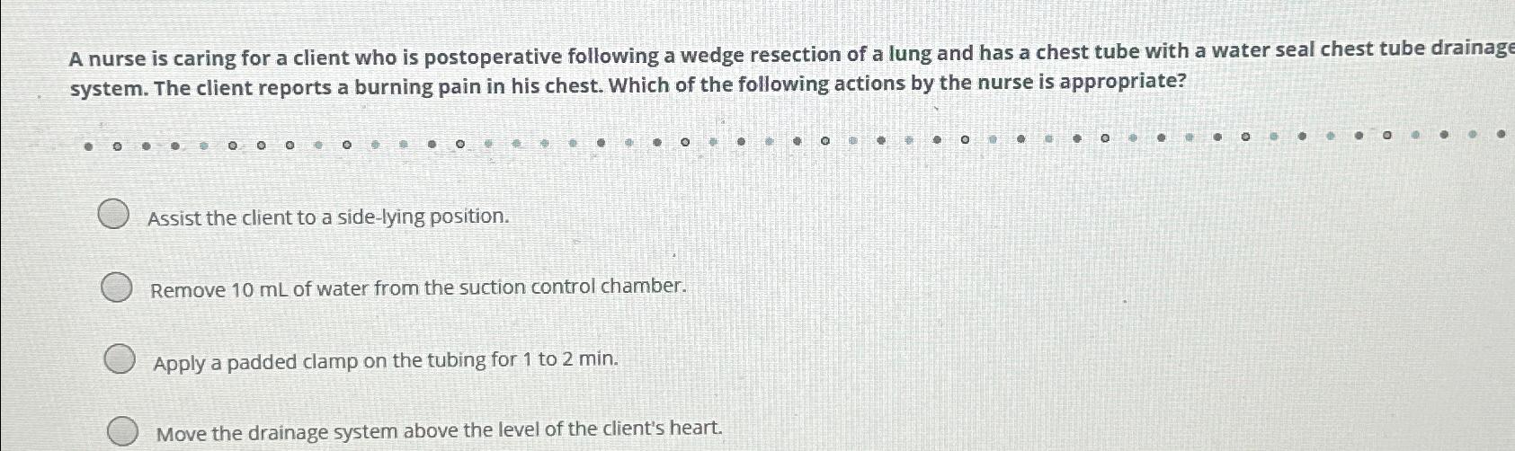 Solved A nurse is caring for a client who is postoperative | Chegg.com