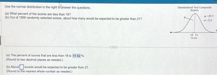 Solved Use the normal distribution to the right to answer | Chegg.com