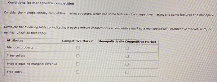 Solved 1. Conditions For Monopolistic Competition Consider | Chegg.com