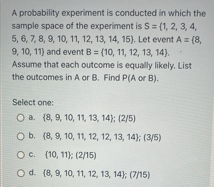 Solved A Probability Experiment Is Conducted In Which The | Chegg.com