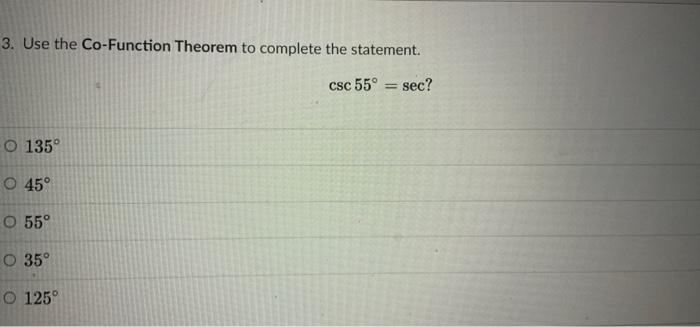 Solved 3. Use the Co-Function Theorem to complete the | Chegg.com