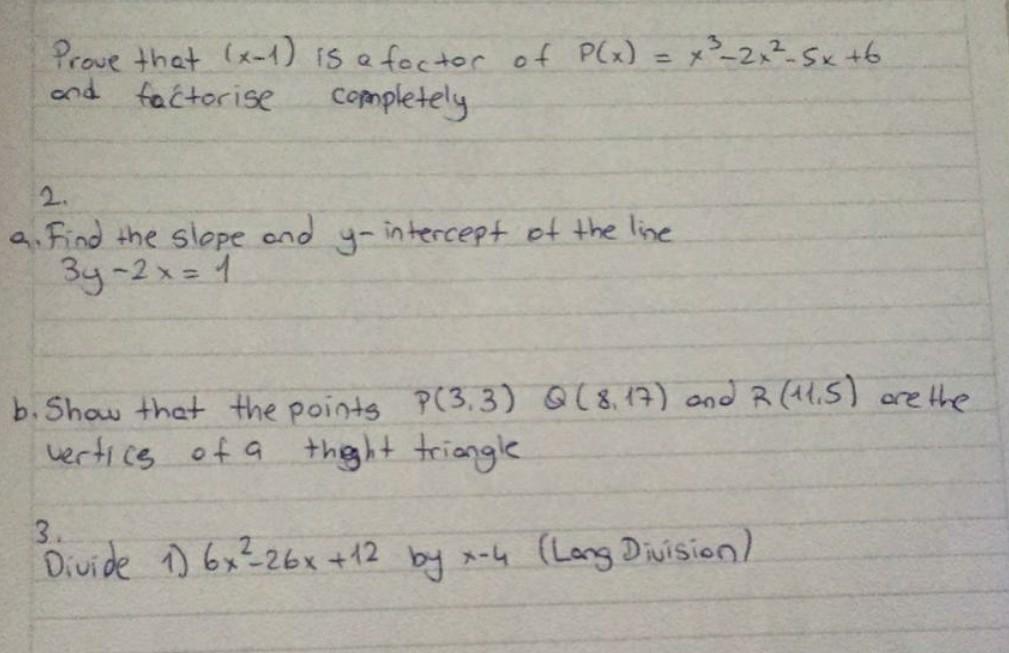 Solved Prove That X 1 Is A Factor Of P X X 2x 5x 6 Chegg Com