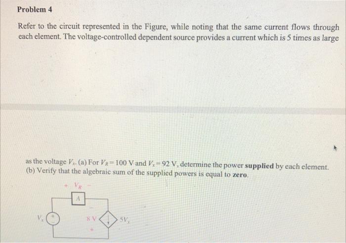 Solved Problem 4 Refer to the circuit represented in the | Chegg.com