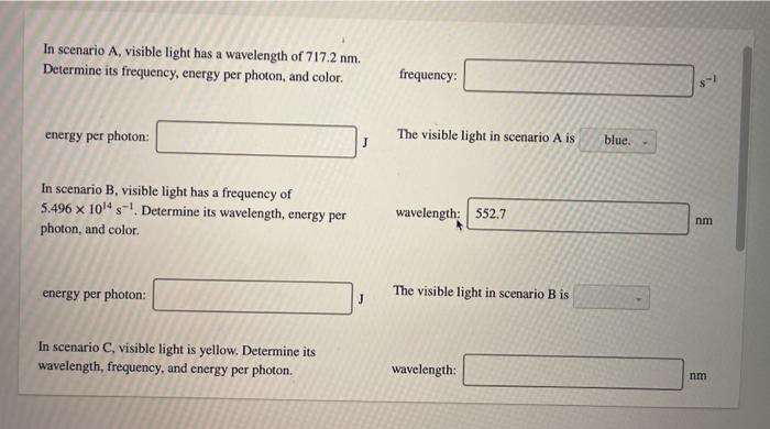 Solved In scenario A, visible light has a wavelength of | Chegg.com