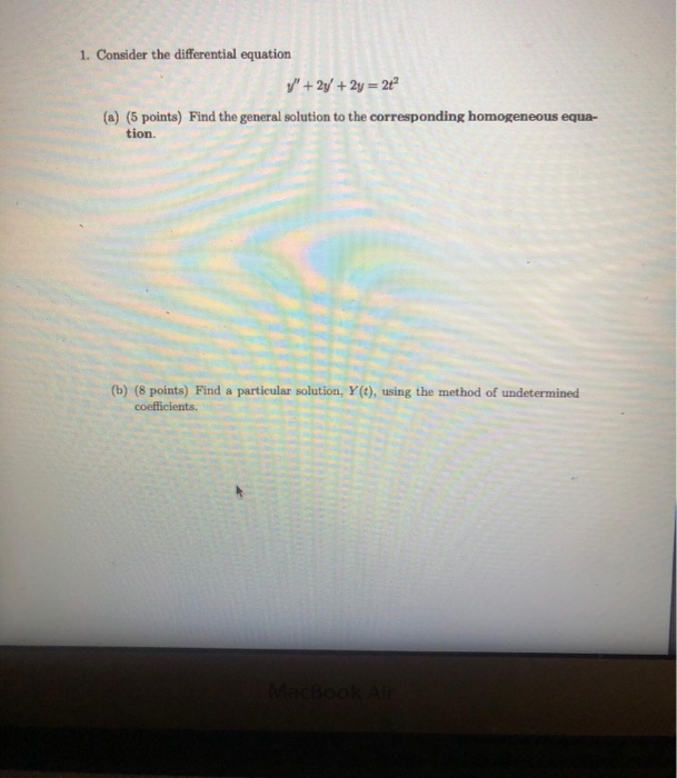 Solved 1. Consider the differential equation y" + 2y + 2y = | Chegg.com