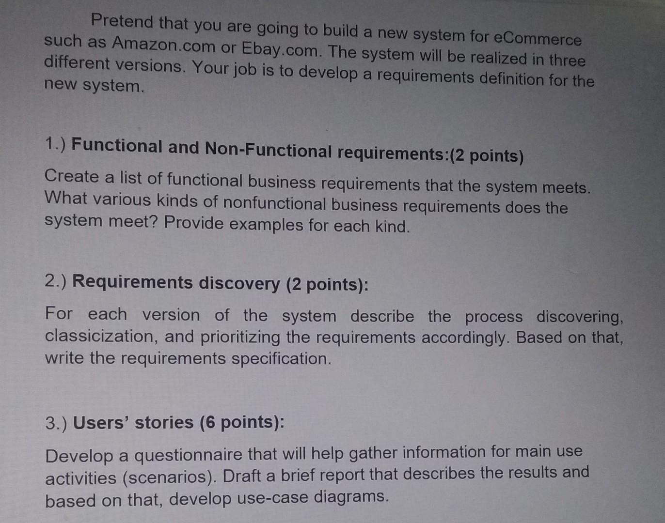 Solved Pretend that you are going to build a new system for | Chegg.com