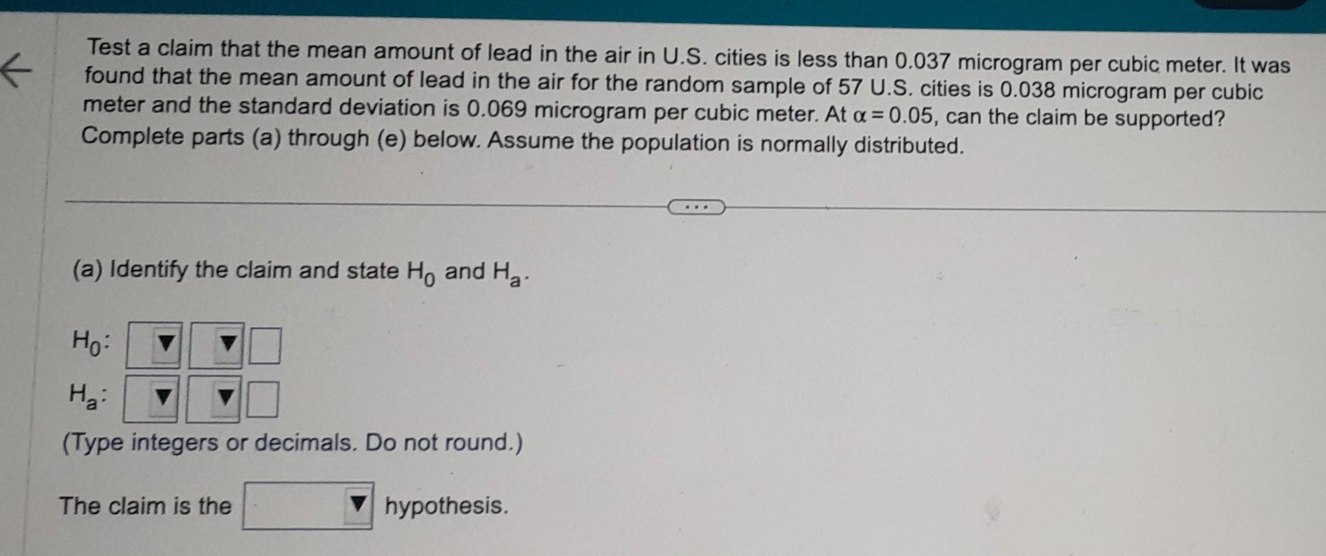 Solved Test a claim that the mean amount of lead in the air