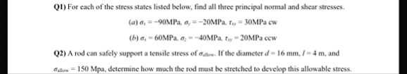 Solved Q1) ﻿For each of the stress states listed below, find | Chegg.com