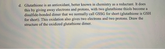oxidation the glutathione dimer Solved d. is an antioxidant, better known in L-glutathione Plus, Detoxification, Liver Bellini Size:1 FL.OZ.
