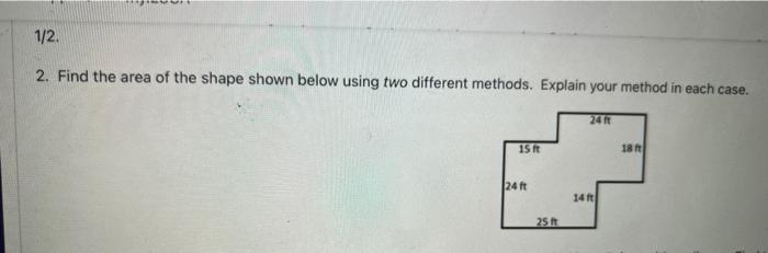 Solved 2. Find the area of the shape shown below using two | Chegg.com