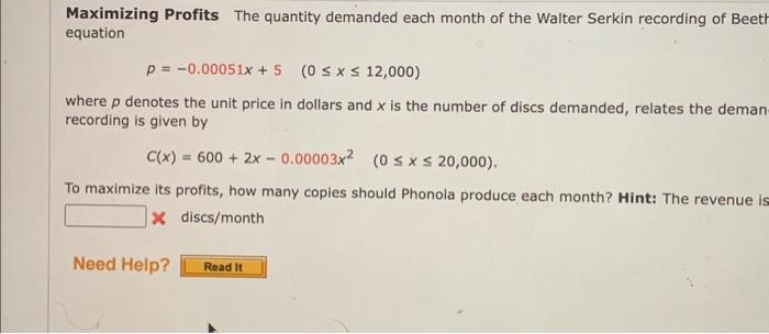 Solved Maximizing Profits The quantity demanded each month