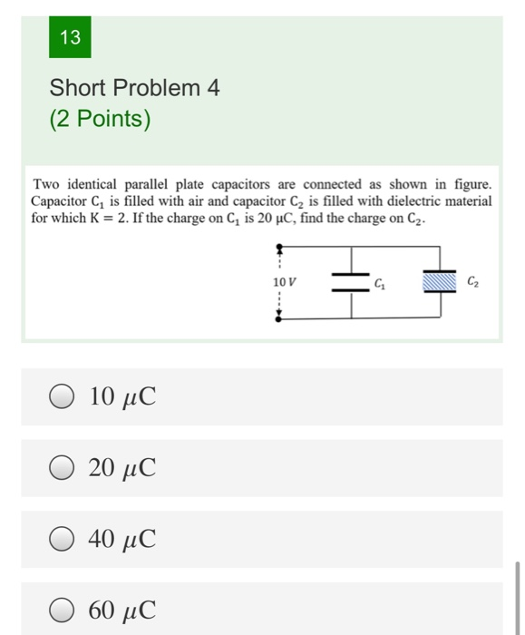 Solved 13 Short Problem 4 (2 Points) Two identical parallel | Chegg.com