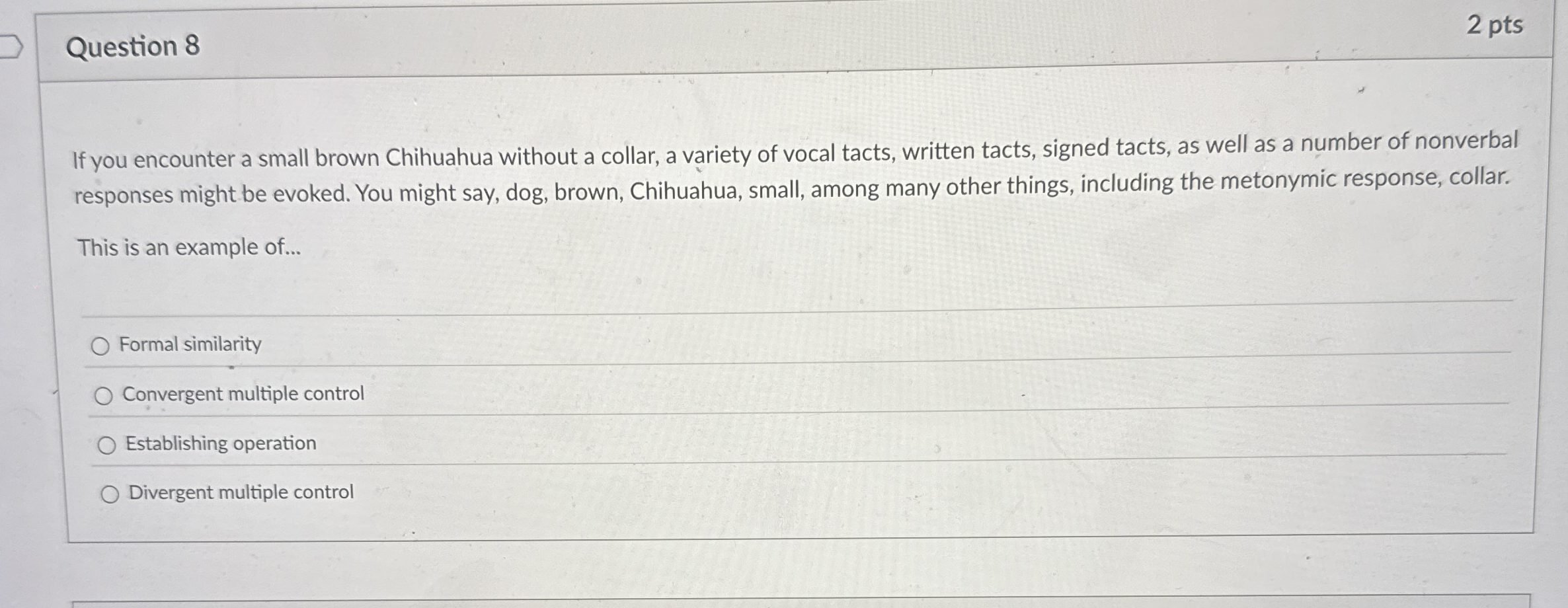 Solved Question 82 ﻿ptsIf you encounter a small brown | Chegg.com