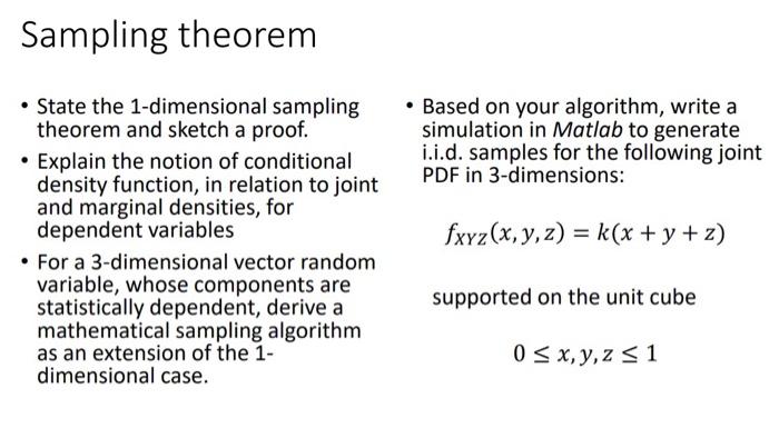 Solved sampilng theorem - State the 1-dimensional sampling | Chegg.com