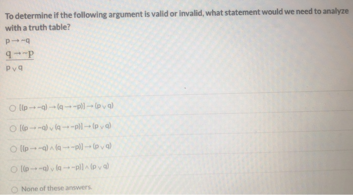 Solved To determine if the following argument is valid or | Chegg.com