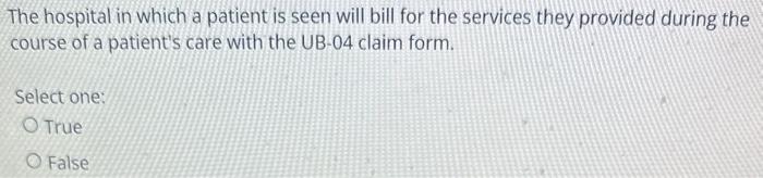 The hospital in which a patient is seen will bill for the services they provided during the course of a patients care with t