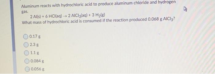 Solved Gas Aluminum Reacts With Hydrochloric Acid To 7206