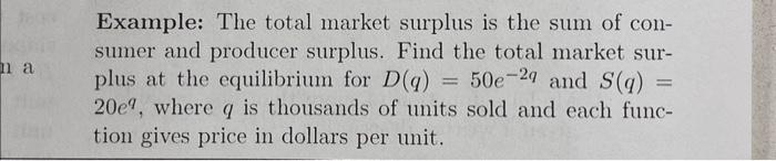Solved Example: The total market surplus is the sum of | Chegg.com