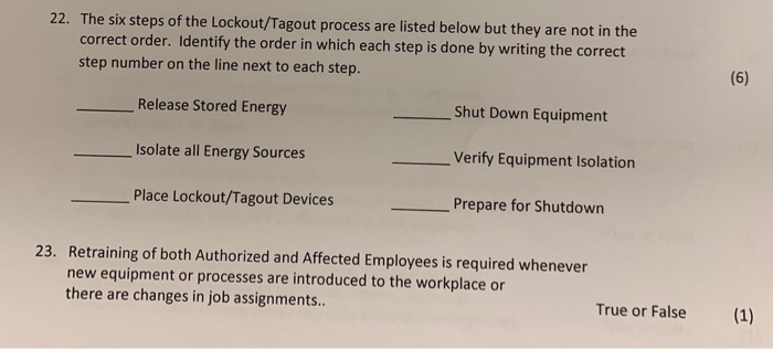 Solved 22. The six steps of the Lockout/Tagout process are | Chegg.com