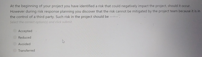 Solved At the beginning of your project you have identified | Chegg.com
