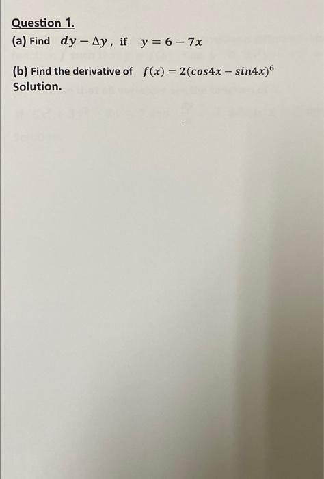solved-question-1-a-find-dy-ay-if-y-6-7x-b-find-chegg