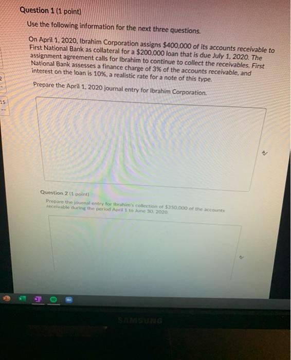 Solved Question 1 (1 point) Use the following information | Chegg.com