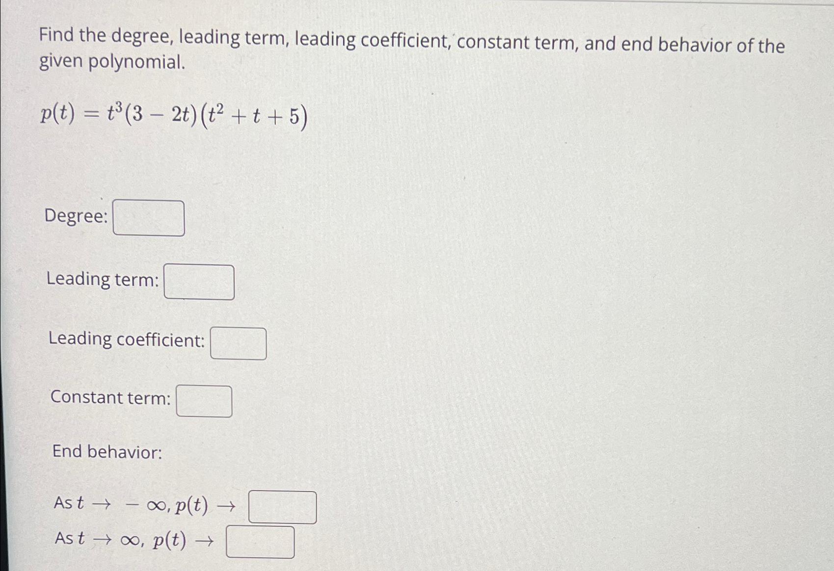 Solved Find The Degree Leading Term Leading Coefficient