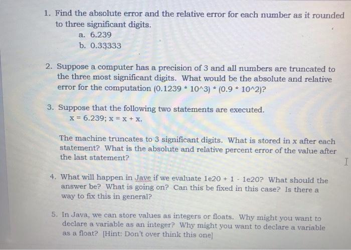 Solved 1. Find the absolute error and the relative error for | Chegg.com