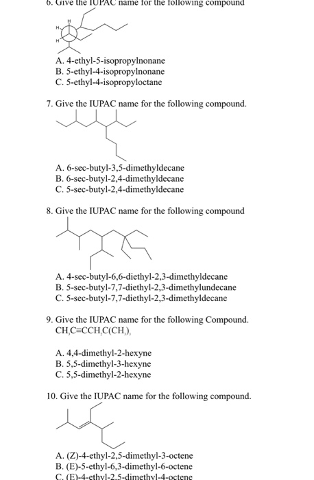 Solved 1 Give The Iupac Name For The Following Compound Chegg Com