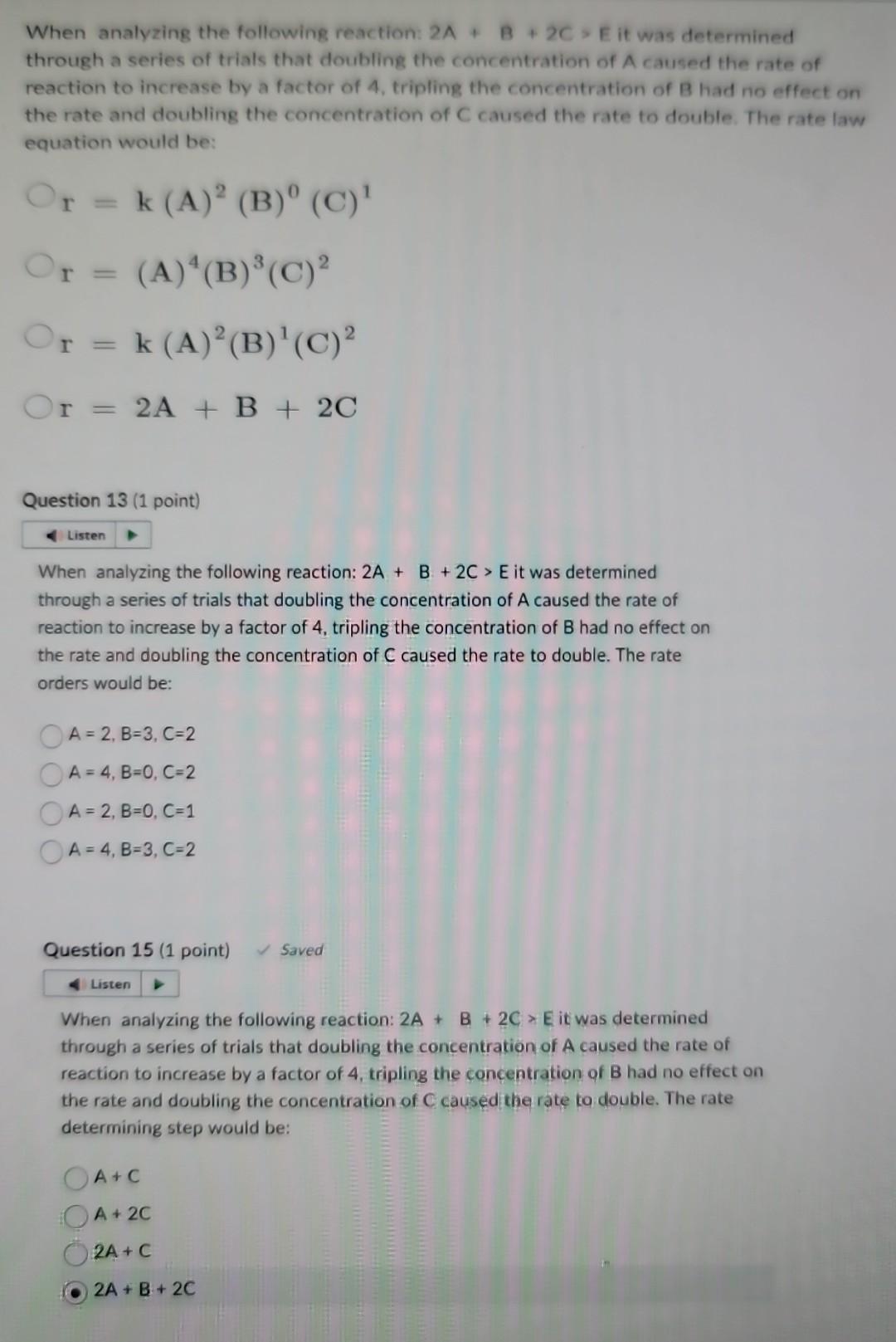 Solved When Analyzing The Following Reaction: 2A+B+2C>E It | Chegg.com