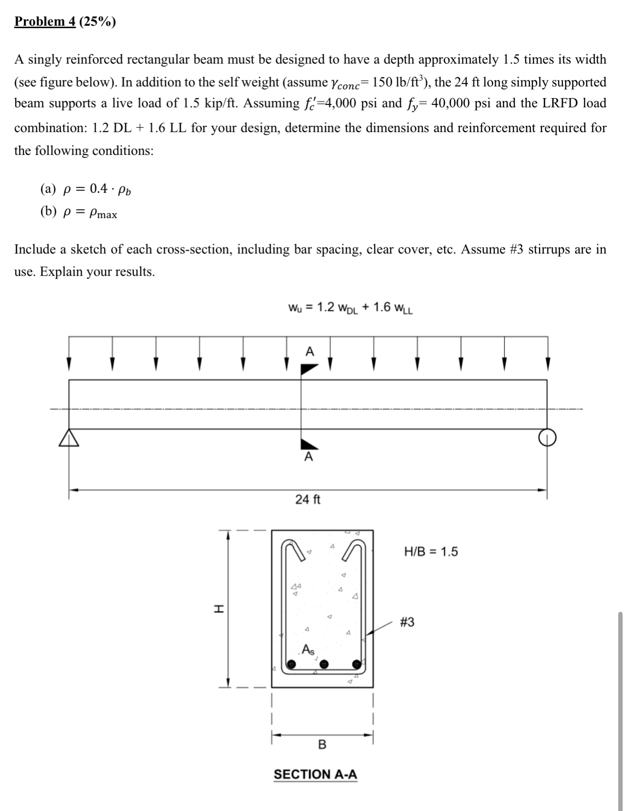 Solved Problem 4 (25%)A singly reinforced rectangular beam | Chegg.com