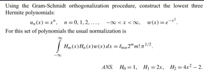 Solved Using The Gram-Schmidt Orthogonalization Procedure, | Chegg.com