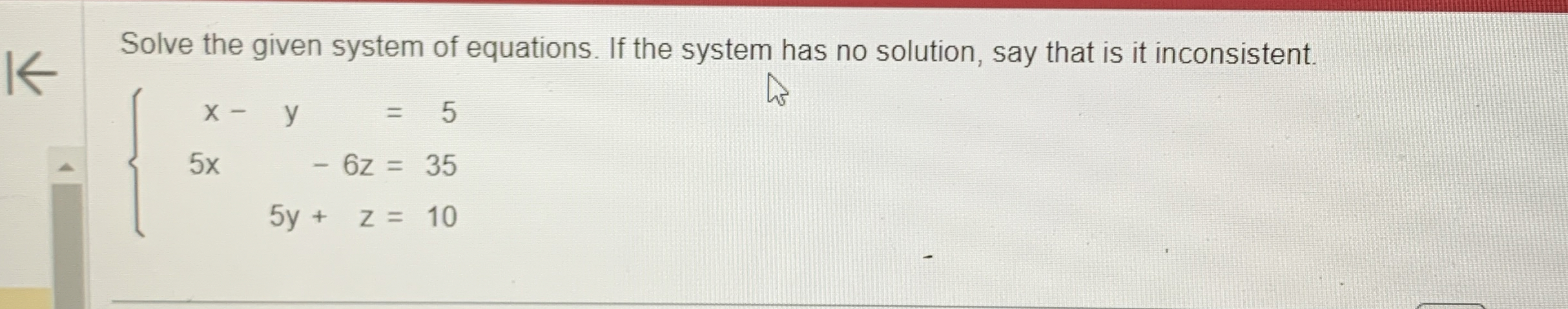 Solved Solve the given system of equations. If the system | Chegg.com