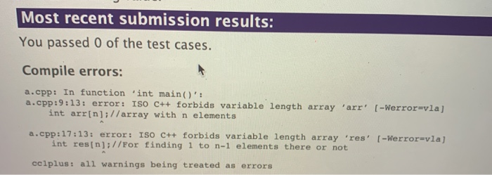 Most recent submission results: You passed 0 of the test cases. Compile errors: a.cpp: In function int main(): a.cpp:9:13: