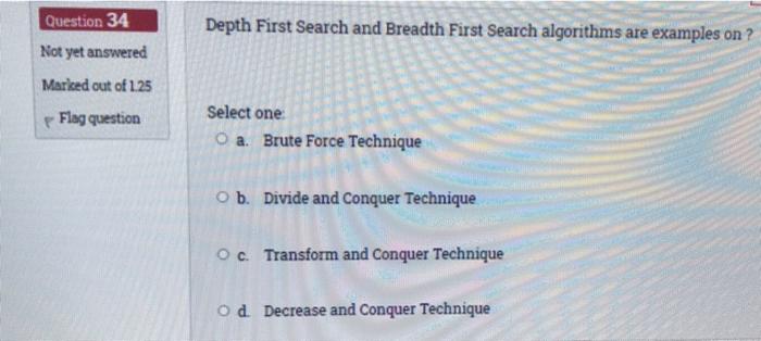 Solved Question 34 Depth First Search and Breadth First | Chegg.com
