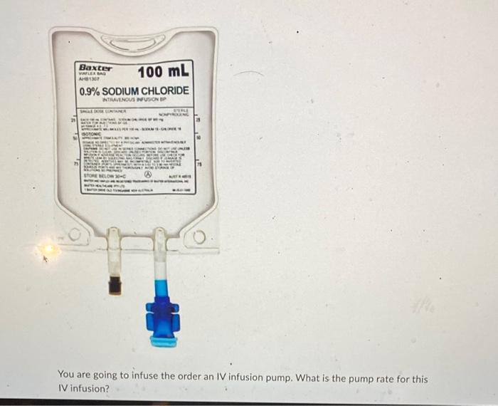 IV infusion?You are going to infuse the order an IV
