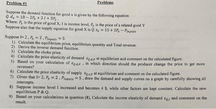 Solved Suppose The Demand Function For Good X Is Given By | Chegg.com