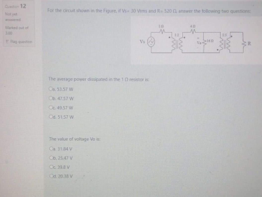 Solved Question 12 For the circuit shown in the figure, if V | Chegg.com