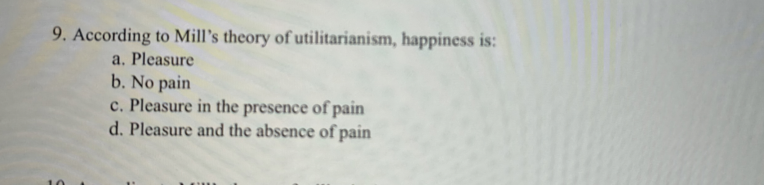 Solved According to Mill's theory of utilitarianism, | Chegg.com