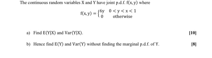 Solved The continuous random variables X and Y have joint | Chegg.com