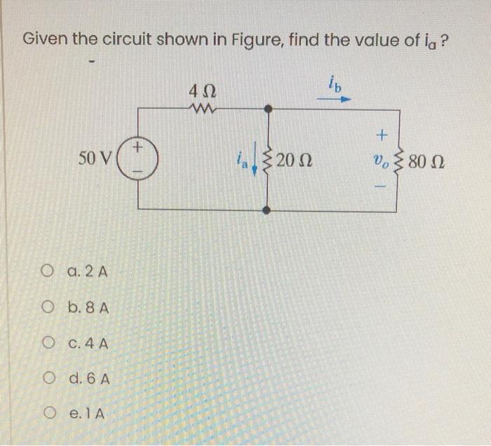 Solved Given the circuit shown in Figure, find the value of | Chegg.com