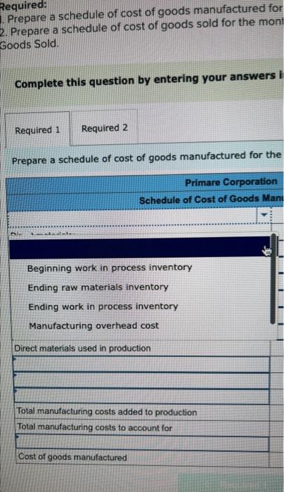 Solved Required: Prepare A Schedule Of Cost Of Goods | Chegg.com