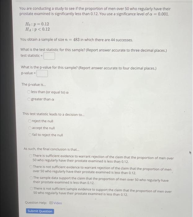 Solved You are conducting a study to see if the proportion | Chegg.com