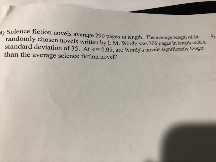 Solved w Science fiction novels average 290 pages in length.